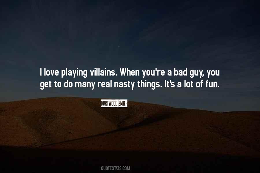 Quotes About Nasty #1335380