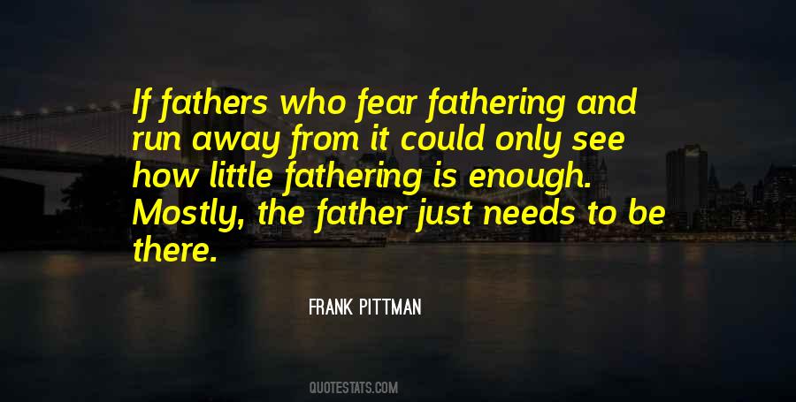 Running From Fear Quotes #1114398