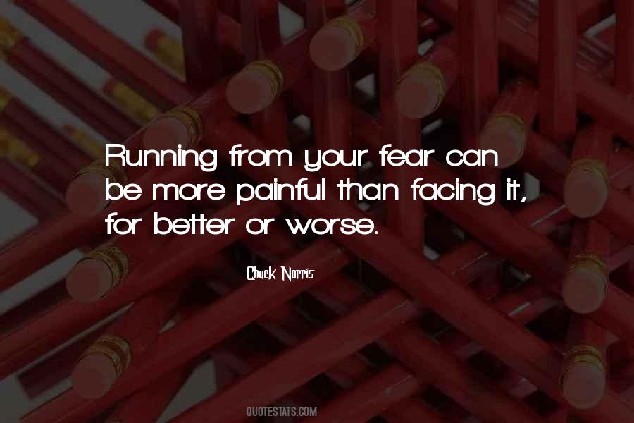 Running From Fear Quotes #976547