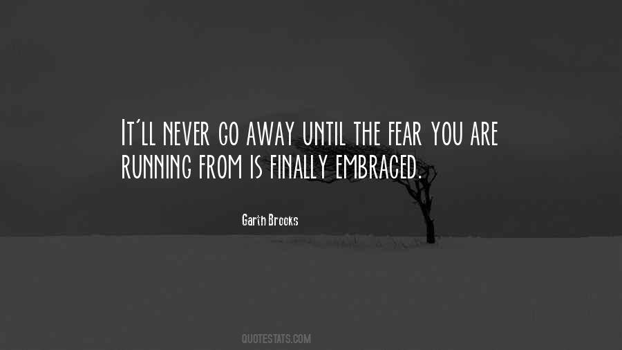 Running From Fear Quotes #99699