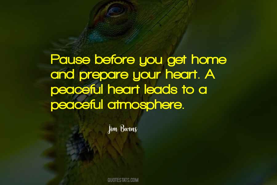 Quotes About A Peaceful Home #1078110