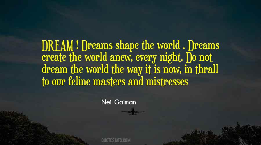 Dream Dreams Quotes #1100747