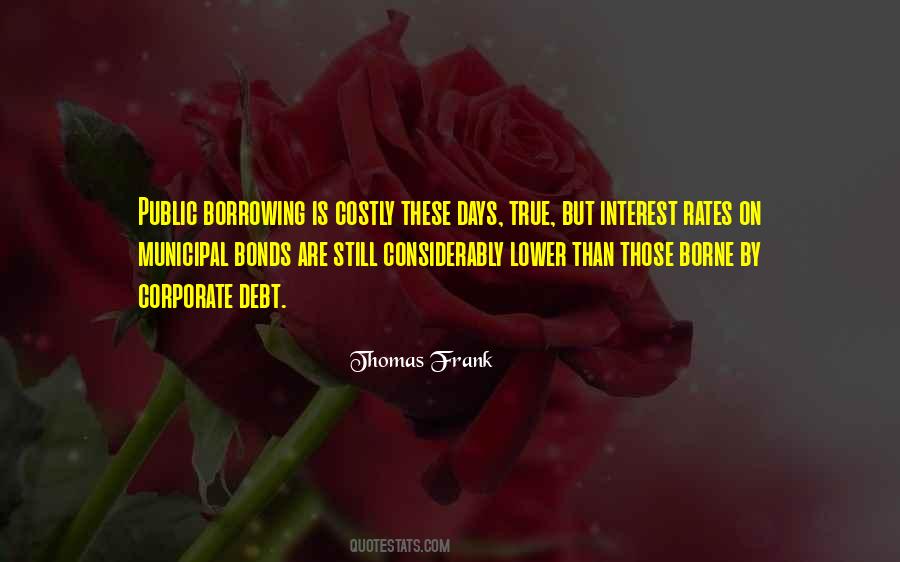 Quotes About Interest Rates #1081118