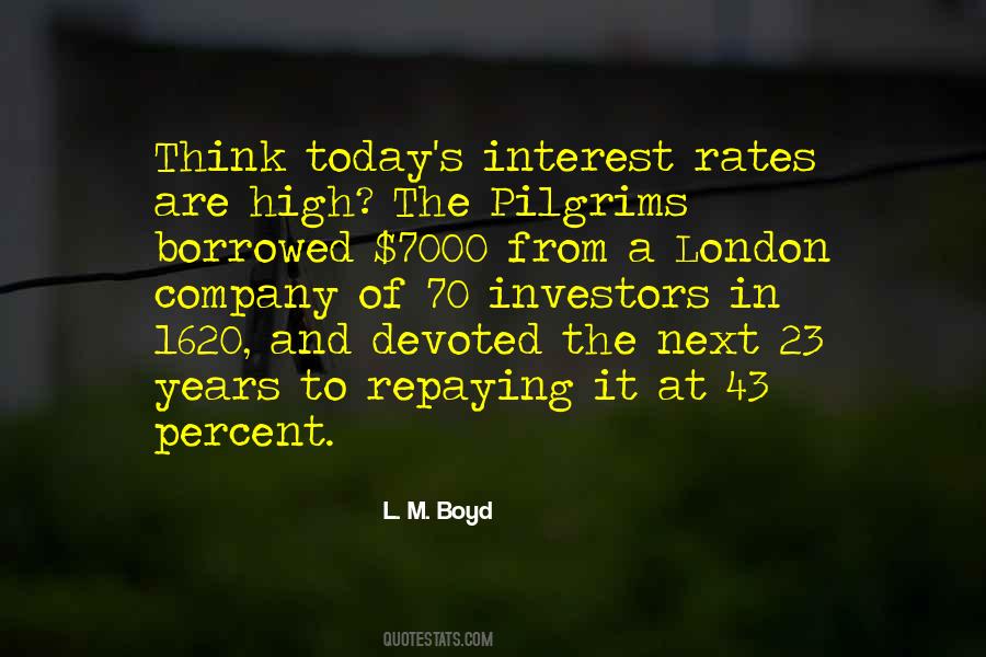 Quotes About Interest Rates #112530