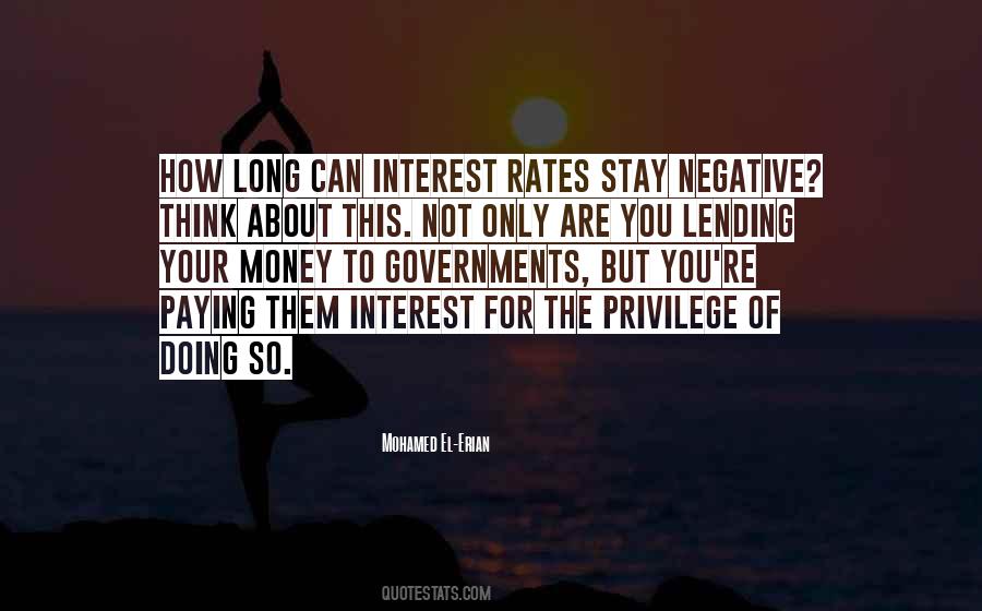 Quotes About Interest Rates #1400759