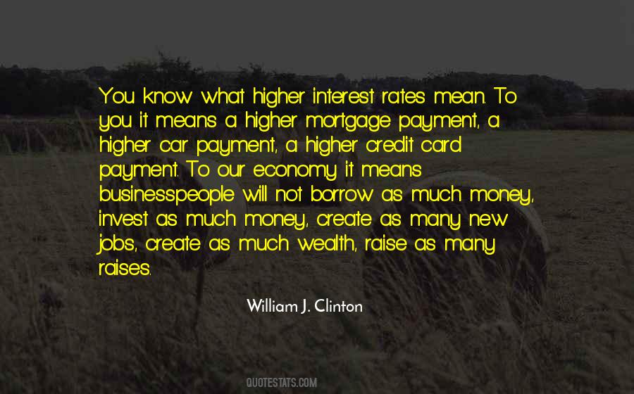 Quotes About Interest Rates #43640