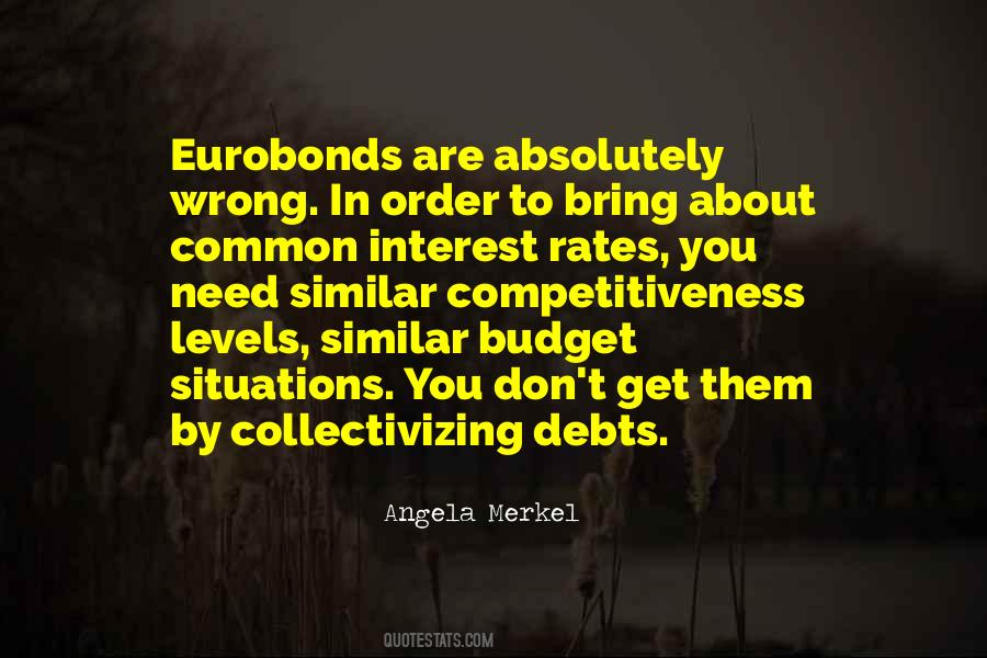 Quotes About Interest Rates #468062