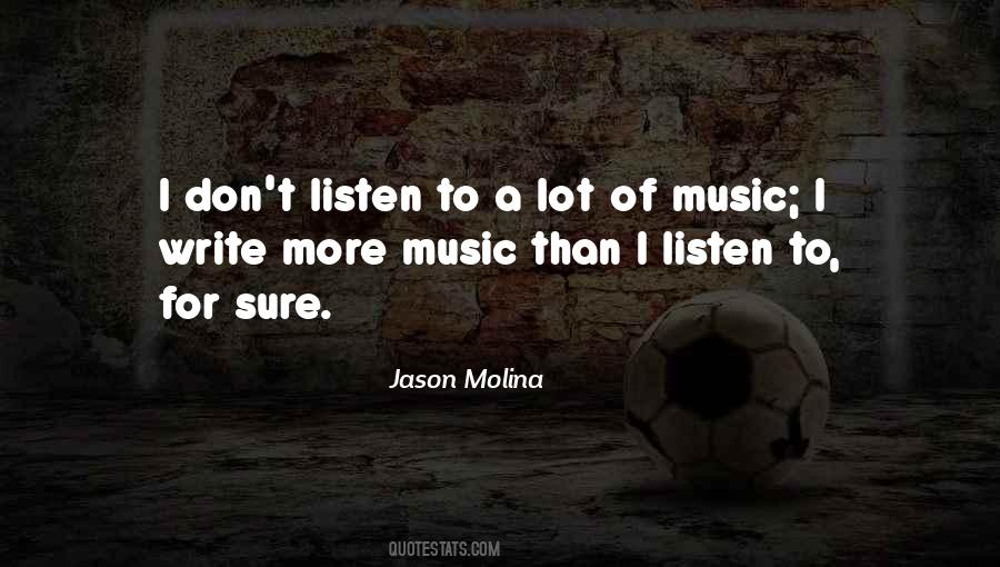 Molina J Molina Quotes #195430