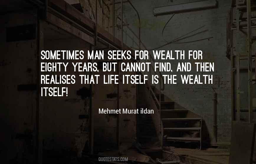 Wealth And Life Quotes #98244