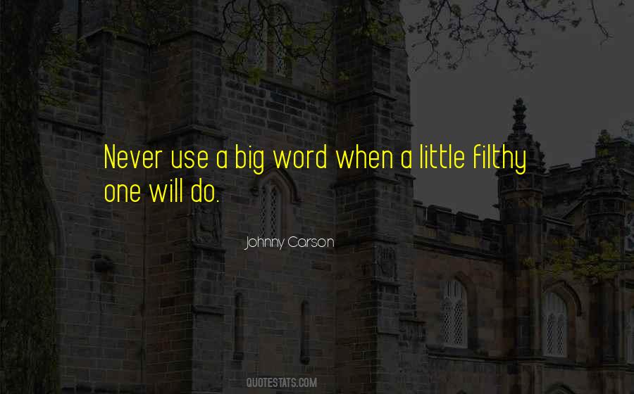 Quotes About Filthy Language #766598