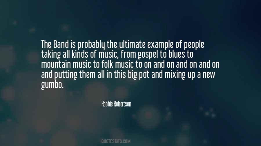 Quotes About Big Band Music #1035574