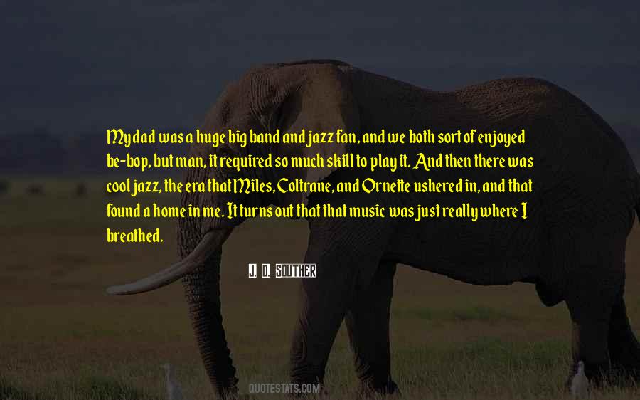 Quotes About Big Band Music #1811173