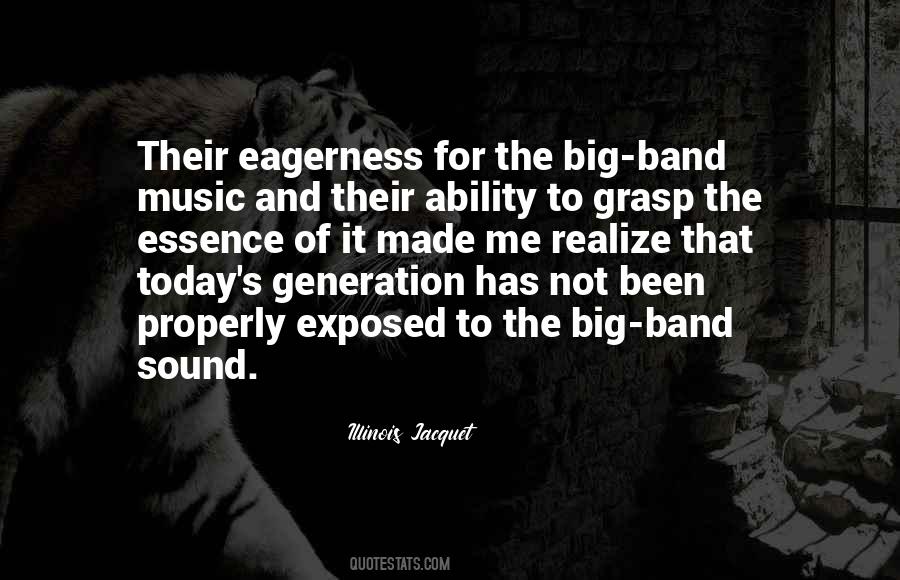 Quotes About Big Band Music #356536