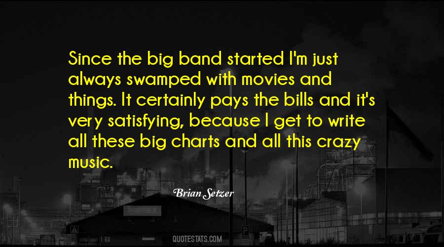 Quotes About Big Band Music #907675