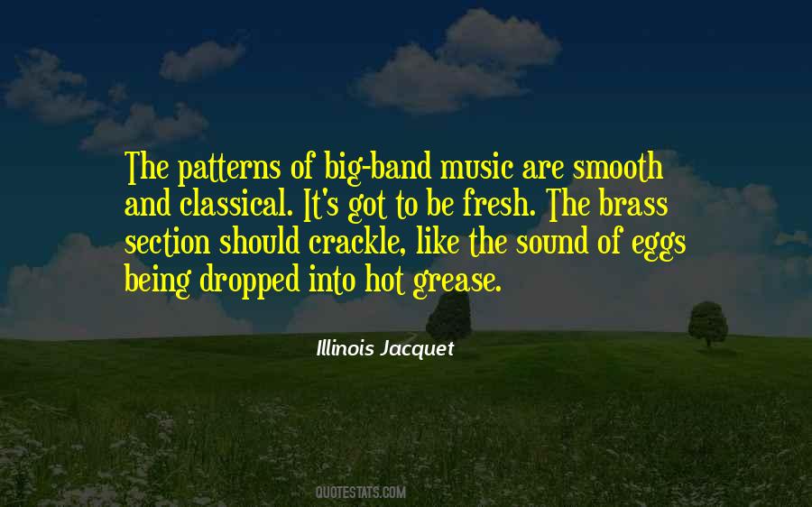 Quotes About Big Band Music #957211