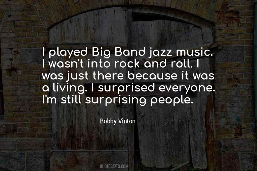Quotes About Big Band Music #975654