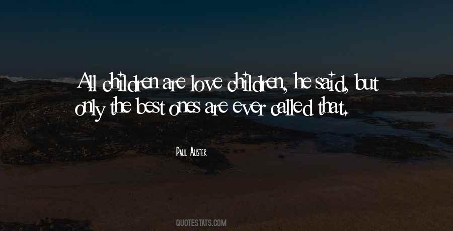 Love Children Quotes #325590