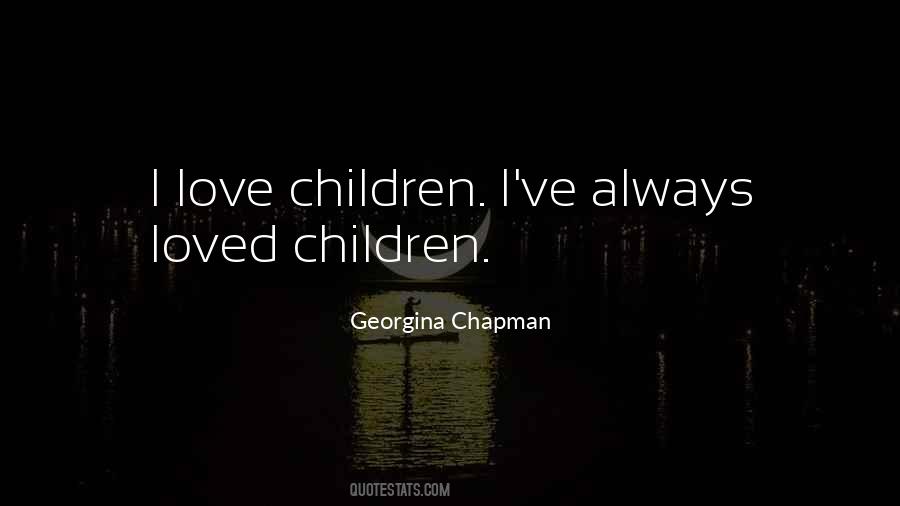 Love Children Quotes #411396