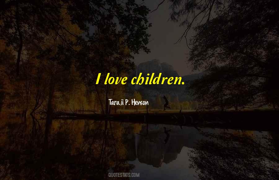 Love Children Quotes #43645