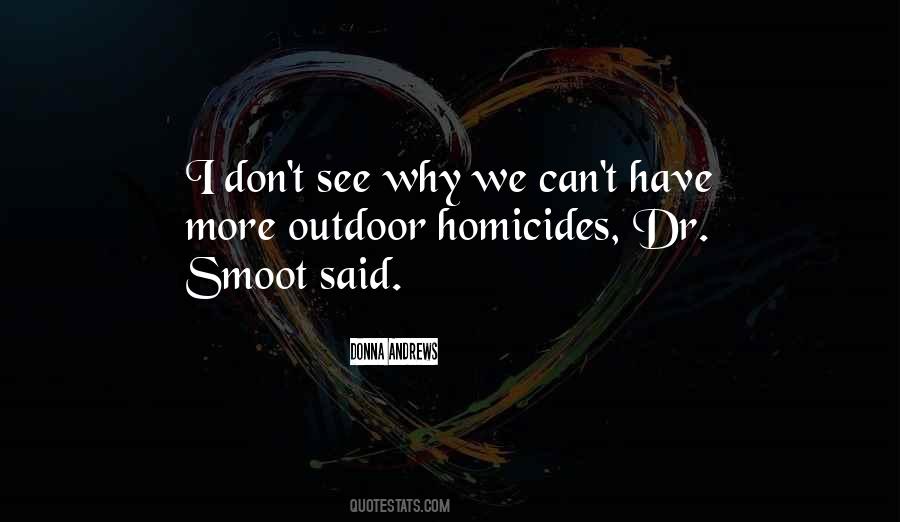 Quotes About Homicides #234198