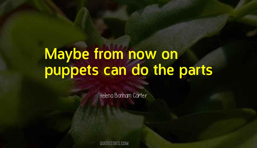 Quotes About Puppets #217142