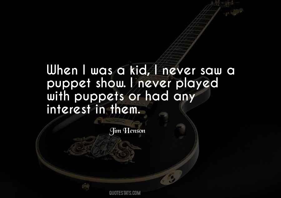 Quotes About Puppets #515813