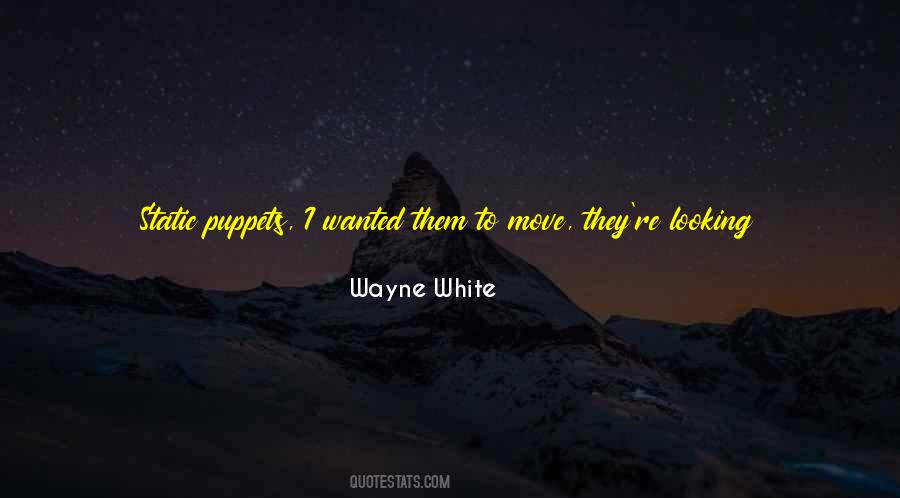 Quotes About Puppets #943940