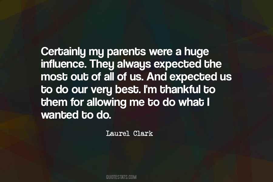 Quotes About Influence Of Parents #1074912