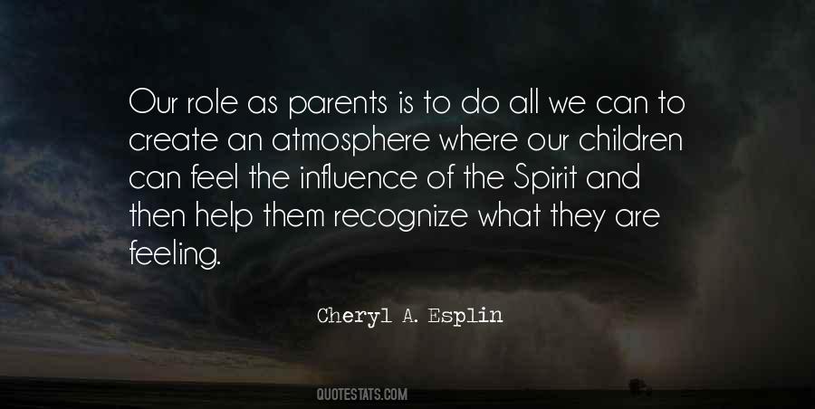 Quotes About Influence Of Parents #715822