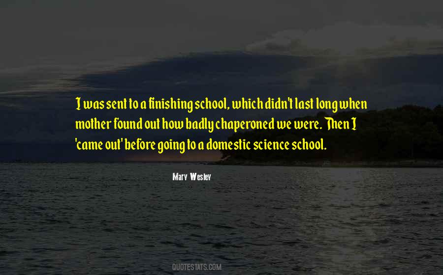 Quotes About Not Finishing School #1165247
