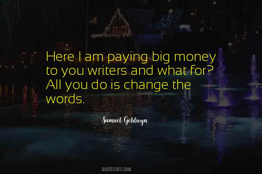 Paying Money Quotes #1082602
