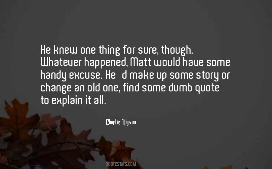 Whatever Happened To Quotes #443623