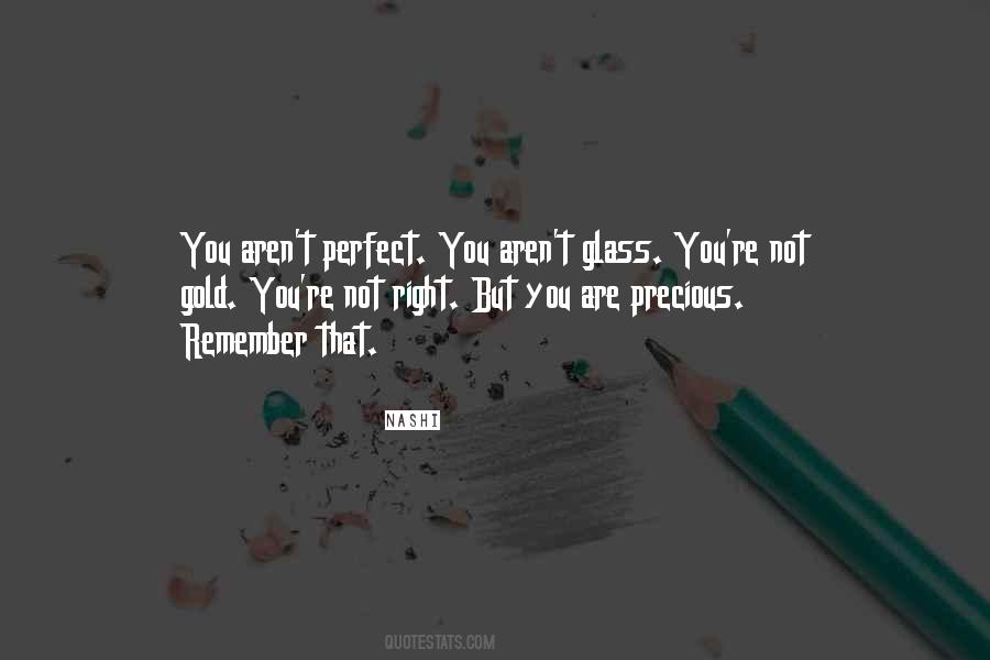 Quotes About You Are Not Perfect #860685