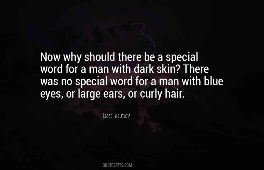 Quotes About Dark Hair And Blue Eyes #1319741