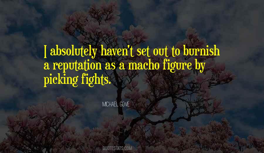 Quotes About Macho #678190