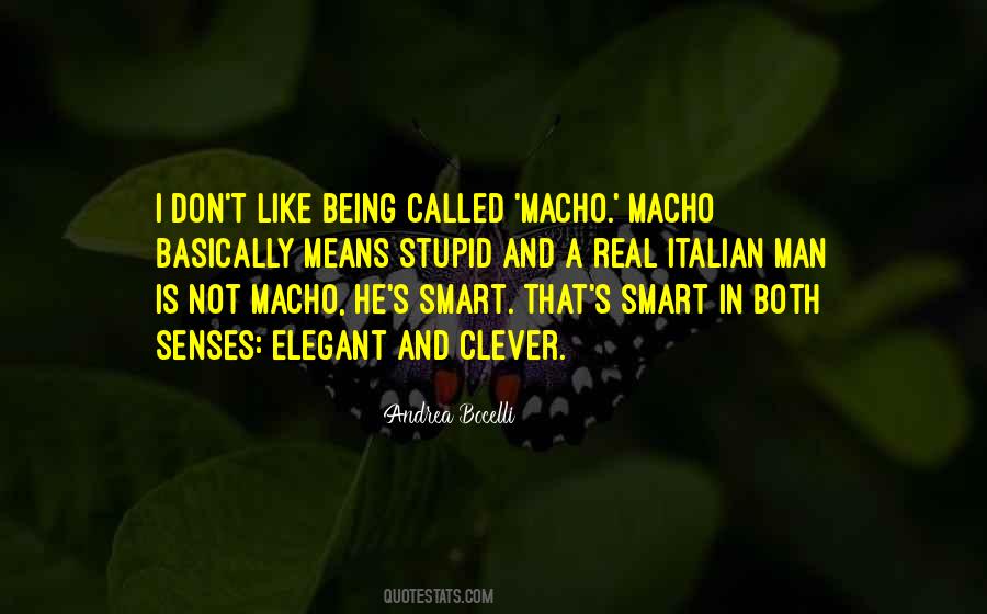 Quotes About Macho #800376