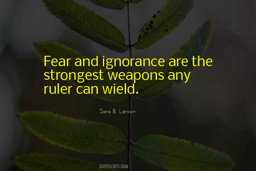 And Ignorance Quotes #1243684