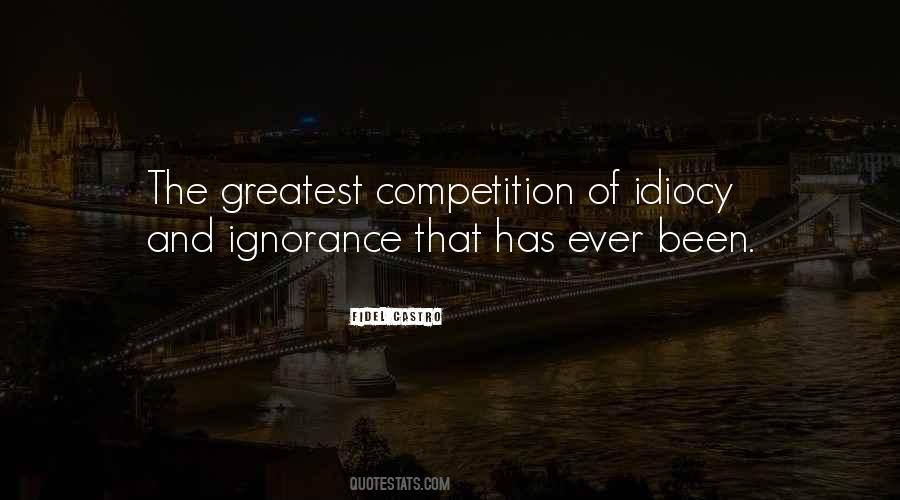 And Ignorance Quotes #1455853
