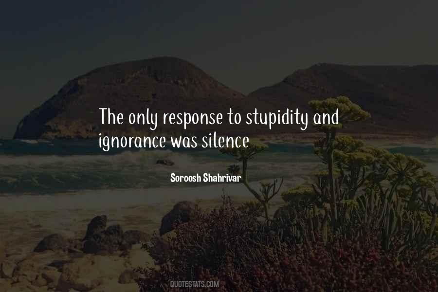 And Ignorance Quotes #1738751