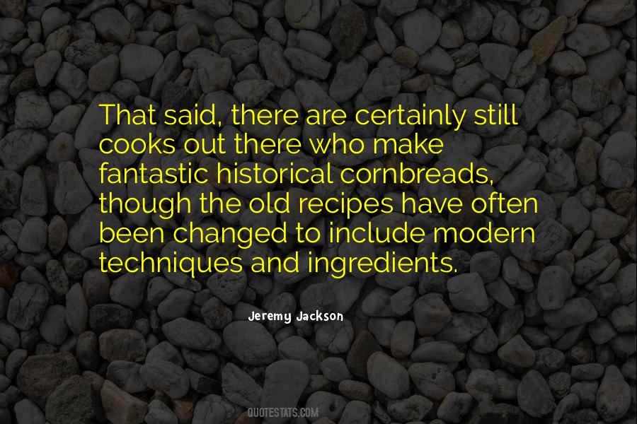 Quotes About Old Recipes #849623