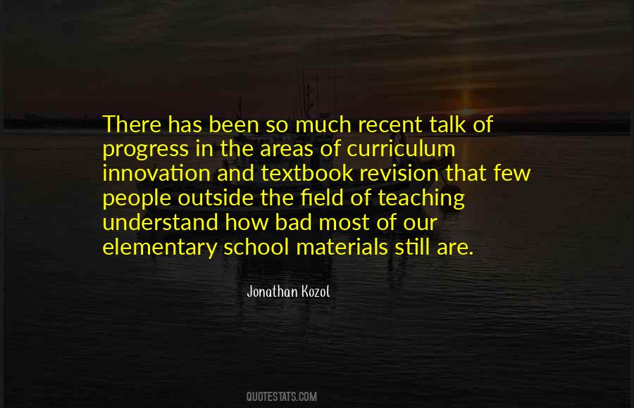 Quotes About K-12 Curriculum #26678