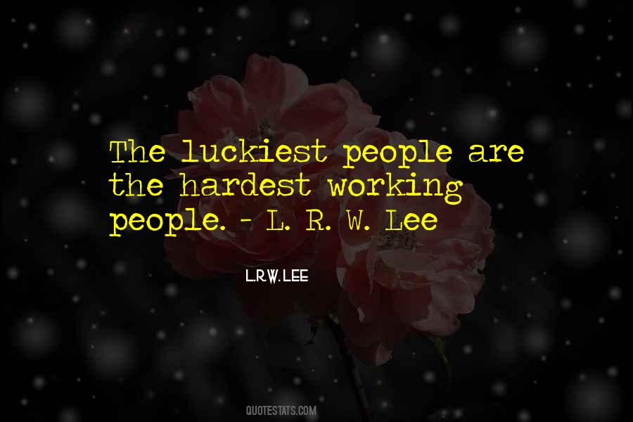 Luckiest People Quotes #847042