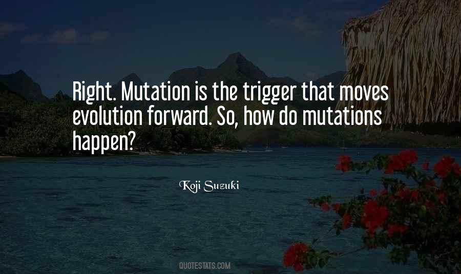 Quotes About Mutation #993933