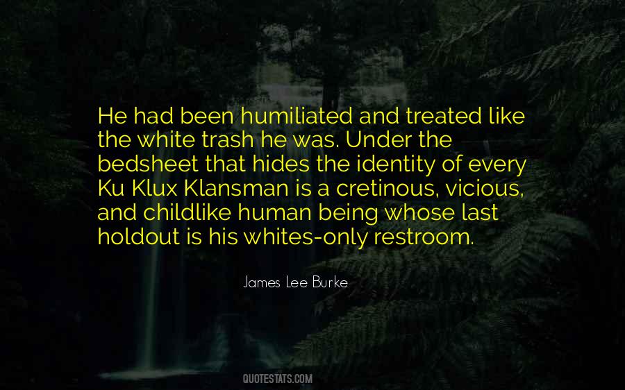 Quotes About White Trash #1815246