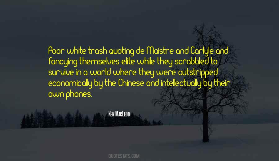 Quotes About White Trash #22516