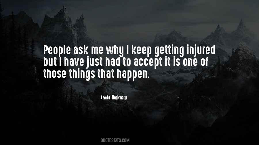 Getting Injured Quotes #876848