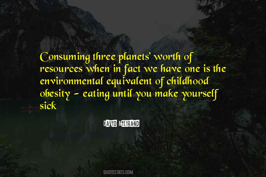 Quotes About Consuming #122827 Quotes About Consuming #122827