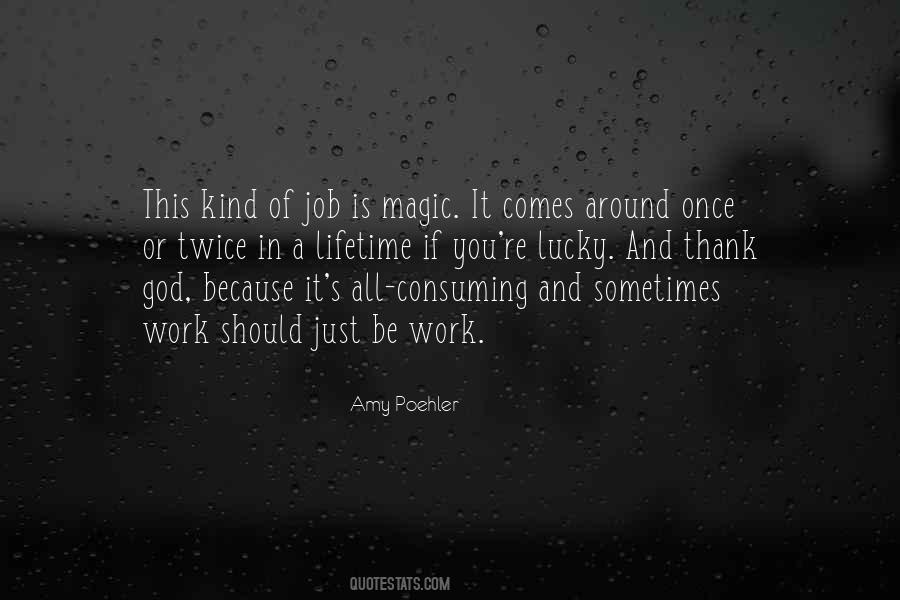 Quotes About Consuming #198084 Quotes About Consuming #198084