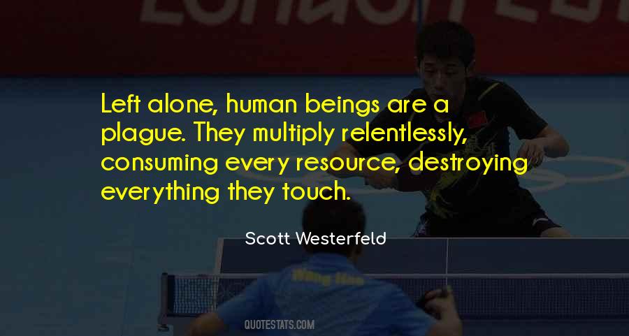 Quotes About Consuming #25575 Quotes About Consuming #25575