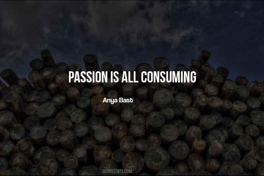 Quotes About Consuming #41818 Quotes About Consuming #41818